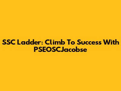 SSC Ladder: Climb To Success With PSEOSCJacobse