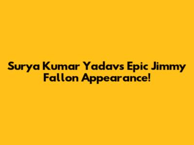 Surya Kumar Yadav's Epic Jimmy Fallon Appearance!