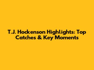 T.J. Hockenson Highlights: Top Catches & Key Moments
