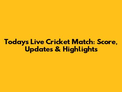 Today's Live Cricket Match: Score, Updates & Highlights