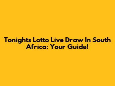 Tonight's Lotto Live Draw In South Africa: Your Guide!