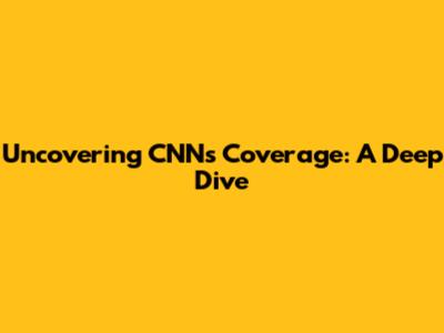 Uncovering CNN's Coverage: A Deep Dive