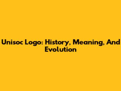 Unisoc Logo: History, Meaning, And Evolution