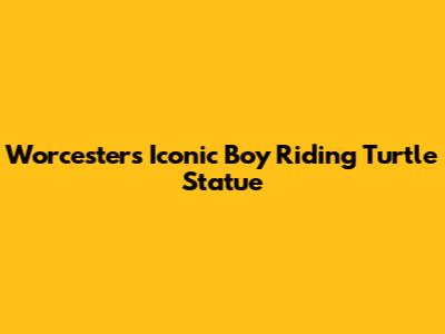 Worcester's Iconic Boy Riding Turtle Statue