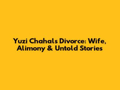 Yuzi Chahal's Divorce: Wife, Alimony & Untold Stories